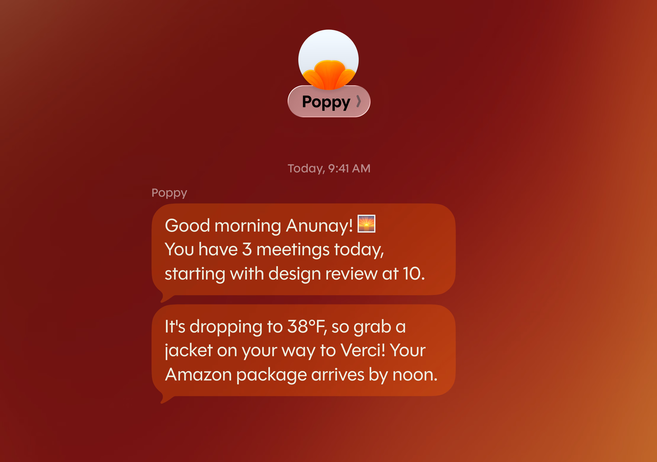 iMessage 上で Poppy が朝のまとめを送っている画面。今日の会議が3件あること、気温が 38°F なのでジャケットが必要なこと、Amazon の荷物が正午に届くことが1メッセージに収まっている